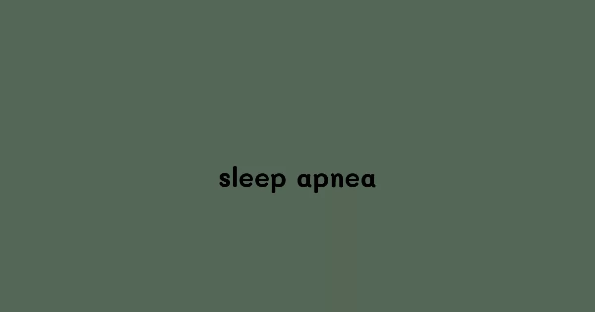 sleep apnea